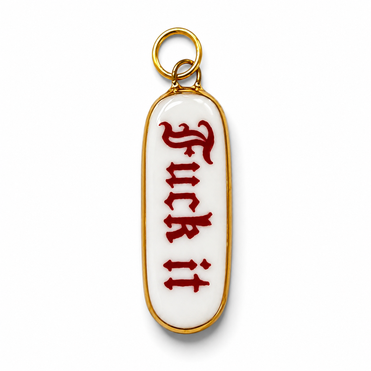 “Fuck It” Old English Bar Charm