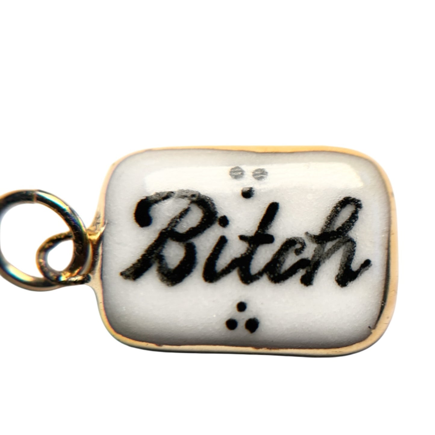 ‘Bitch’ Charm