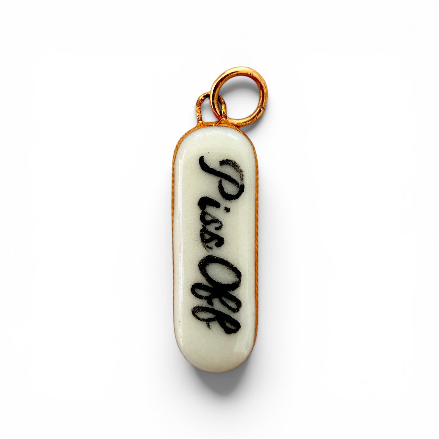 “Piss Off” Charm