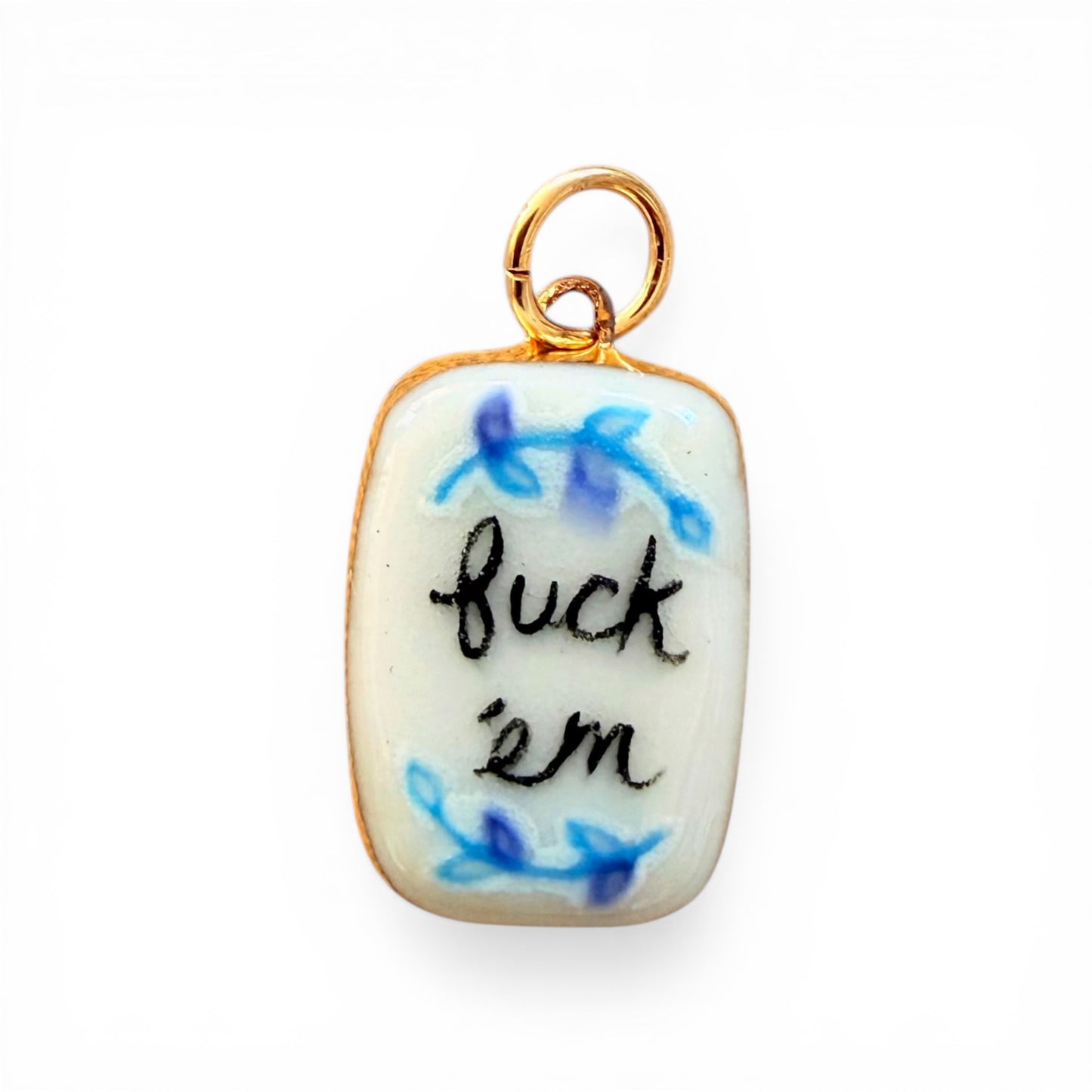 “Fuck ‘em” Floral Charm