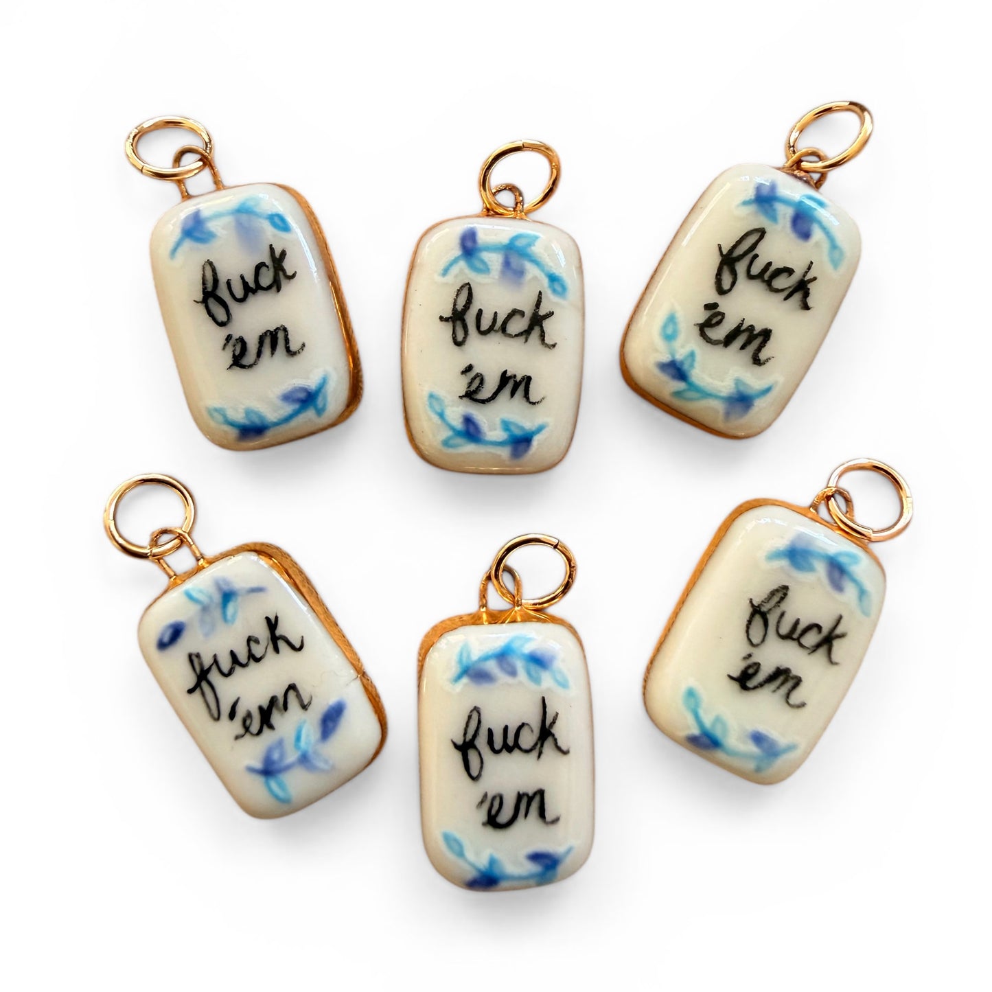 “Fuck ‘em” Floral Charm