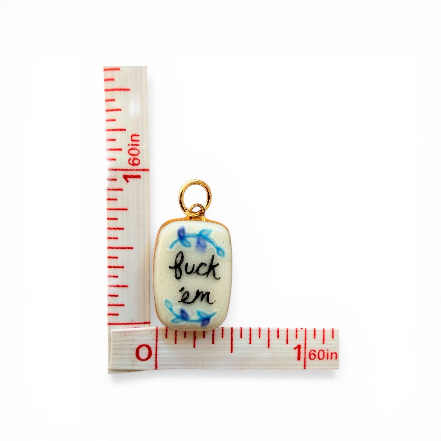 “Fuck ‘em” Floral Charm