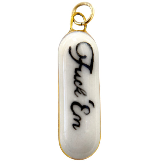 'Fuck Em' Charm