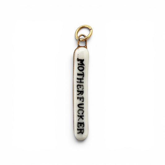 “Motherfucker” Charm