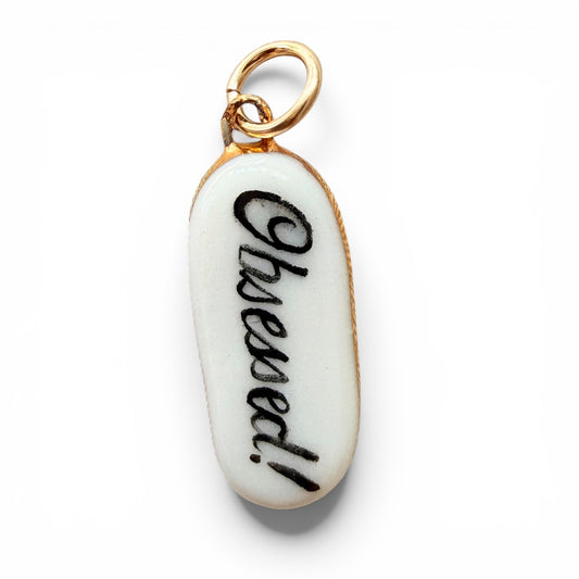 "Obsessed!" Charm
