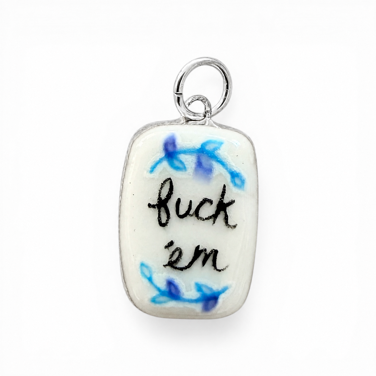 “Fuck ‘em” Floral Charm